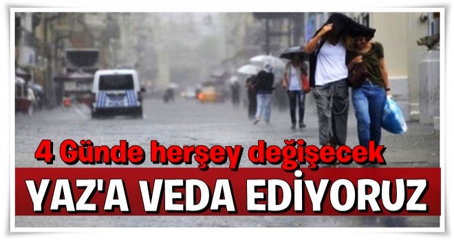 Yaza veda ediyoruz...