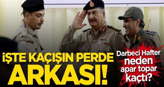 Hafter neden apar topar kaçtı? İşte kaçışın perde arkası