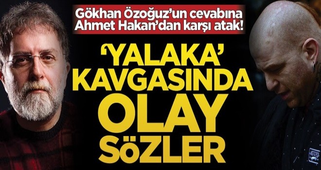 Gökhan Özoğuz’un cevabına Ahmet Hakan’dan karşı atak! ‘Yalaka’ kavgasında olay sözler