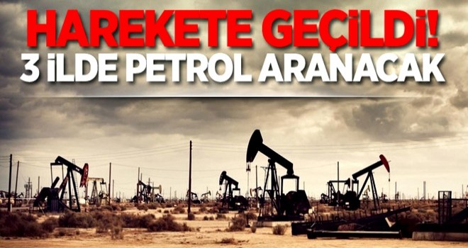 3 il için petrol arama ruhsatı verildi