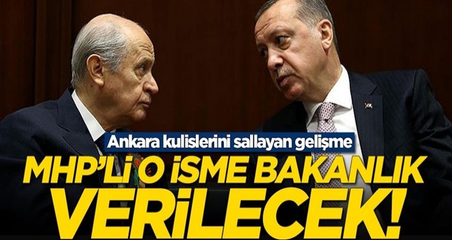 Ankara kulislerini sallayan gelişme! MHP'li o isme bakanlık verilecek