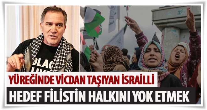 Hedef Filistin halkını yok etmek