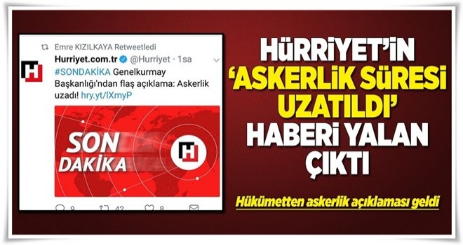 Askerlik süresi uzatıldı haberi yalan çıktı