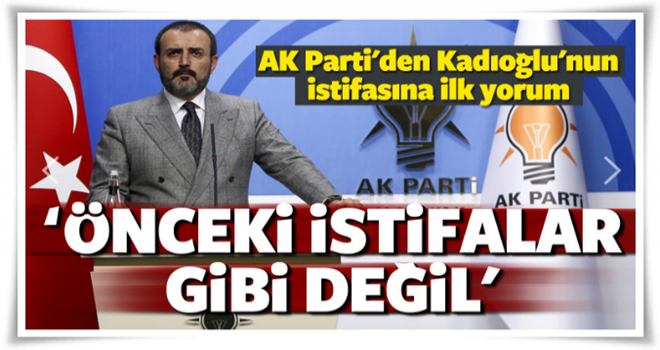 AK Parti'den Kadıoğlu'nun istifasına yorum