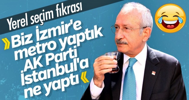 Kemal Kılıçdaroğlu'nun hedefi İstanbul'u İzmir yapmak