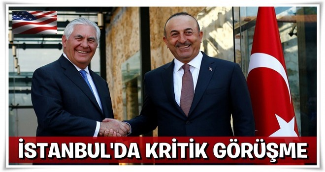 Dışişleri Bakanı Çavuşoğlu, ABD'li mevkidaşı Rex Tillerson ile görüştü