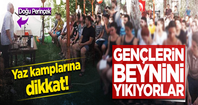 Yaz kamplarında gençlerin beynini Marksist ideolojiyle yıkıyorlar!