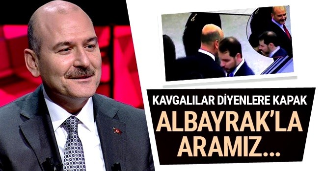 Soylu'dan Berat Albayrak'la aranız nasıl sorusuna yanıt!