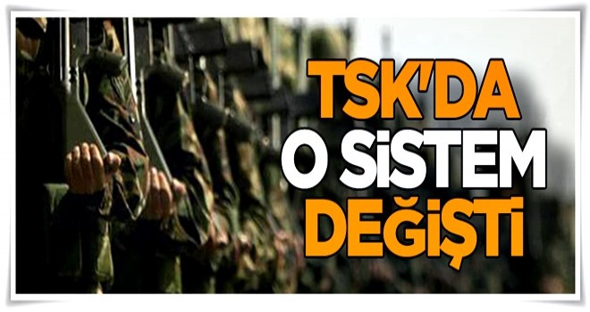 TSK'da kurmaylık sistemi değişti