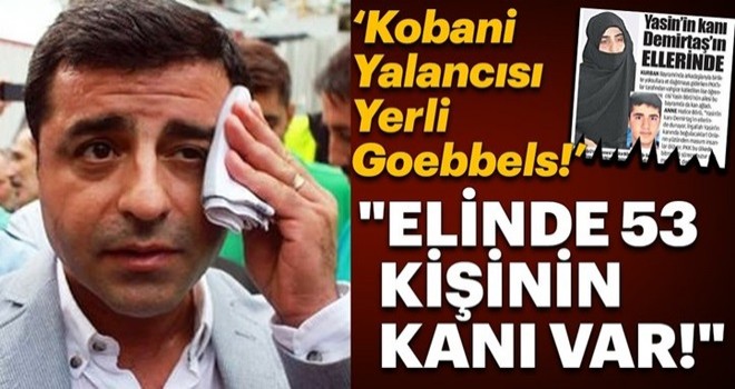 Kobani Yalancısı Yerli Goebbels’