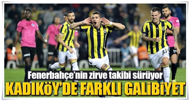 Fenerbahçe Kadıköy'de farklı kazandı