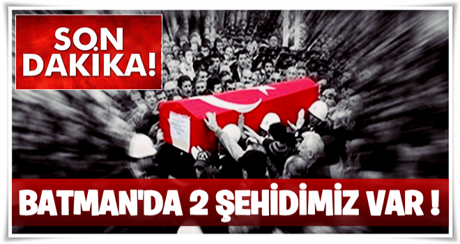 Batman'da Operasyona Giden Askeri Konvoyun Geçişinde EYP Patladı: 2 Şehitimiz var