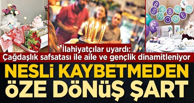 Nesli kaybetmeden özümüze dönüş şart