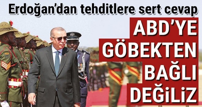 Başkan Erdoğan'dan tehditlere sert cevap: