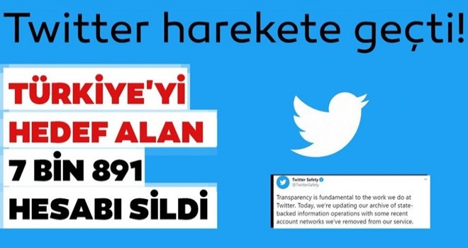 Twitter, aralarında Türkiye'nin de bulunduğu devletlere karşı asılsız algılara karşı harekete geçti! O hesaplar kapatıldı