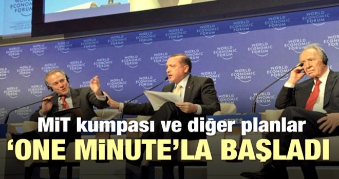 MİT kumpası 'One Minute'la başladı