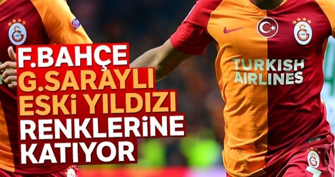 Fenerbahçe Galatasaraylı yıldızı renklerine katıyor