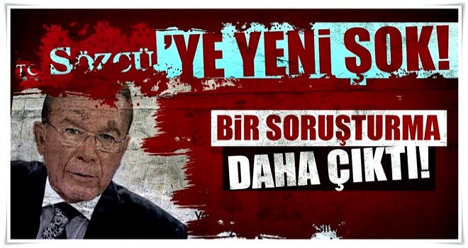 Sözcü'ye yeni şok! Bir soruşturma daha çıktı