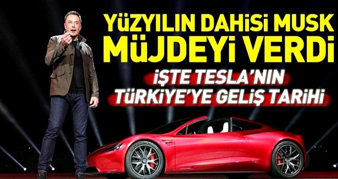 Elon Musk Tesla'nın Türkiye'ye geliş tarihini açıkladı .