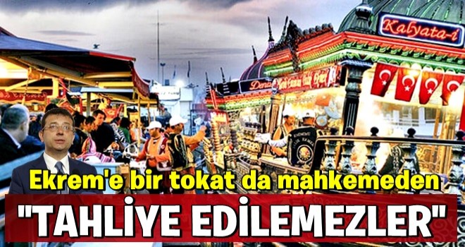 İ.oğlu'na bir tokat da mahkemeden geldi: Tahliye edilemez