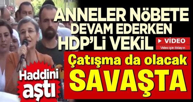 Anneler nöbete devam ederken HDP'li vekilden skandal açıklama!