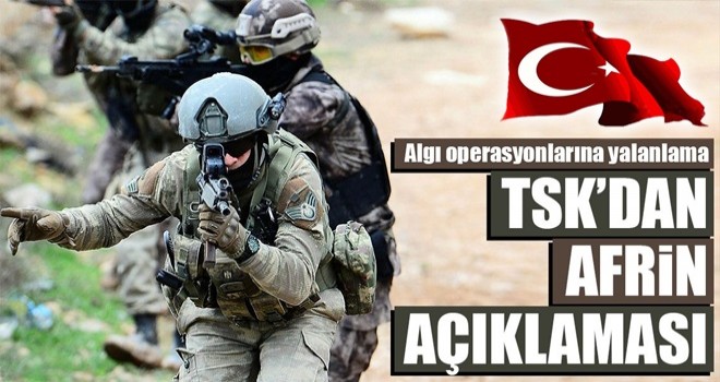 TSK'dan Afrin açıklaması