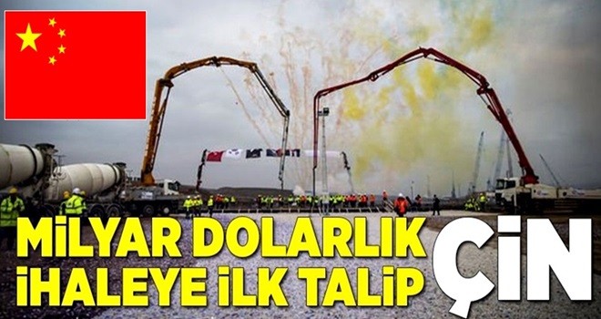 Milyar dolarlık Türk ihalesine ilk talip Çin .