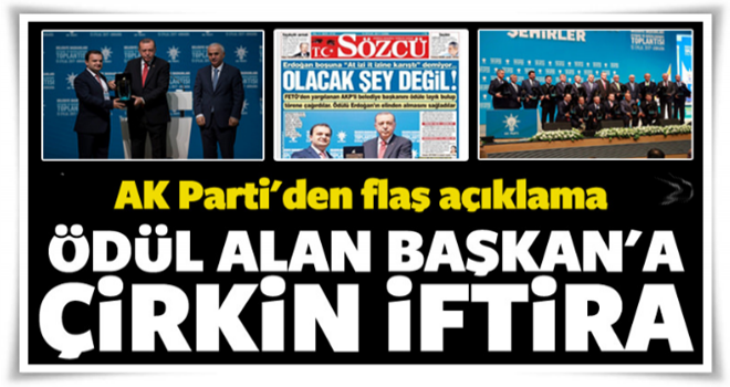 Ödül alan belediye başkanına çirkin iftira!