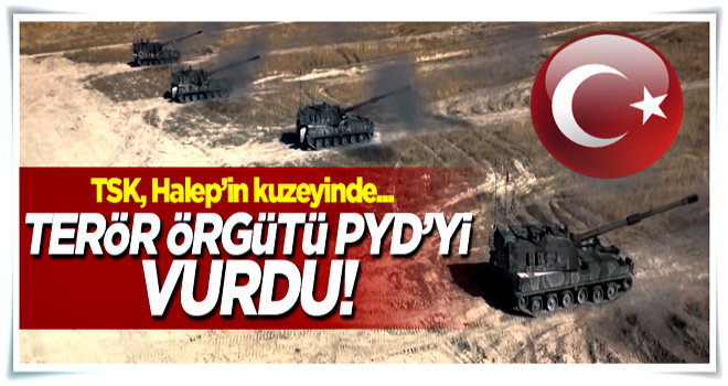 Türkiye, terör örgütü PYD mevzilerini vurdu!