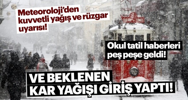 Meteoroloji'den son dakika yoğun yağış hava durumu bilgisi! Beklenen kar İstanbul'da başlıyor!