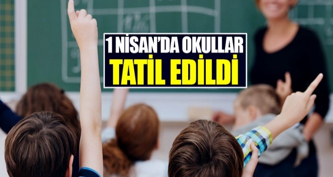 Pazartesi günü okullar tatil edildi