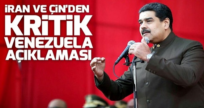 Son dakika: İran ve Çin'den flaş Venezuela açıklaması .