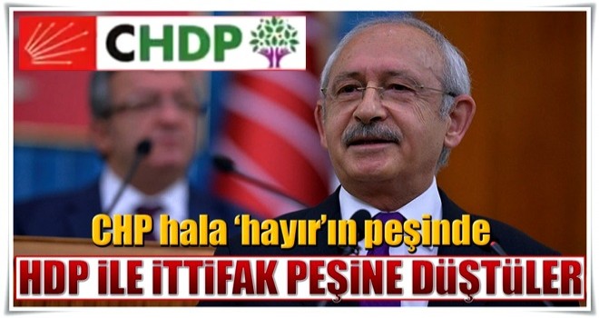 ‘Hayır bloku’ tutmadı hedef HDP ile ittifak