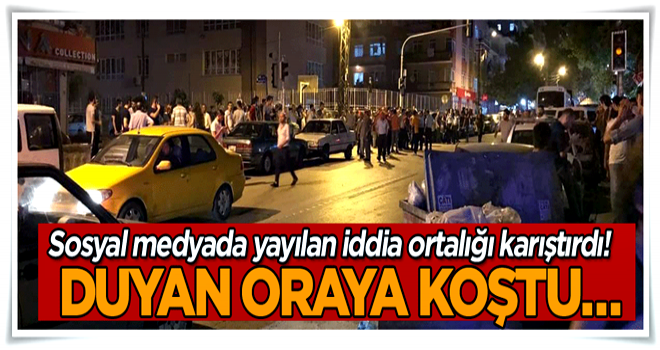 Sosyal medyada yayılan iddia ortalığı karıştırdı! Duyan oraya koştu…