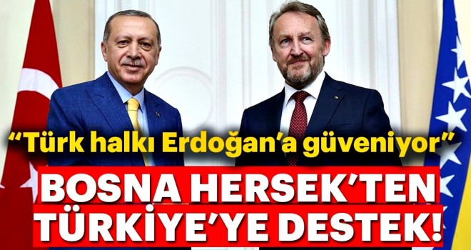 İzetbegovic: Türk halkı, Erdoğan'ın liderliğine güveniyor