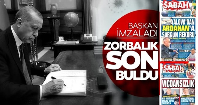 Başkan Erdoğan imzaladı görevlendirme adı altında sürgün zulmü son buldu