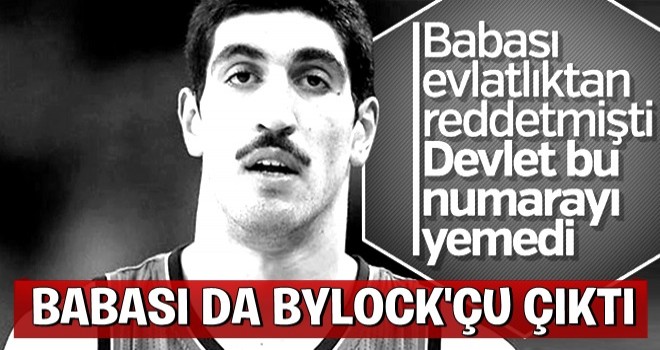 Enes Kanter'in babası ByLock'çu çıktı