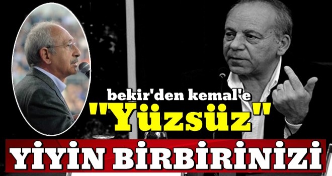 Bekir Coşkun'dan Kemal Kılıçdaroğlu'na: Yüzsüz