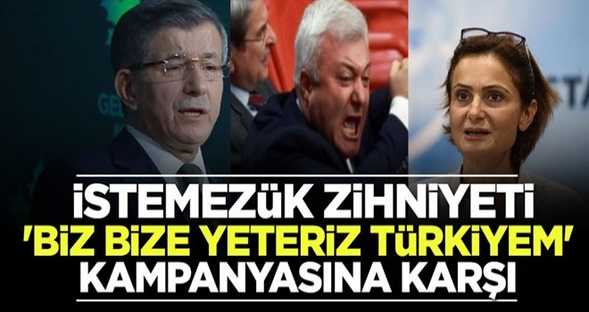 'Biz Bize Yeteriz Türkiyem' kampanyasına karşı harekete geçtiler