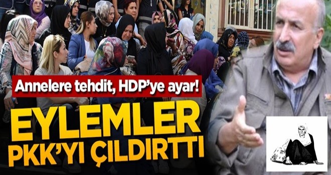 Annelere tehdit, HDP'ye ayar! Eylemler PKK'yı çıldırttı