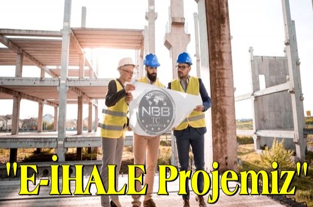 ''E-İHALE Projemiz''