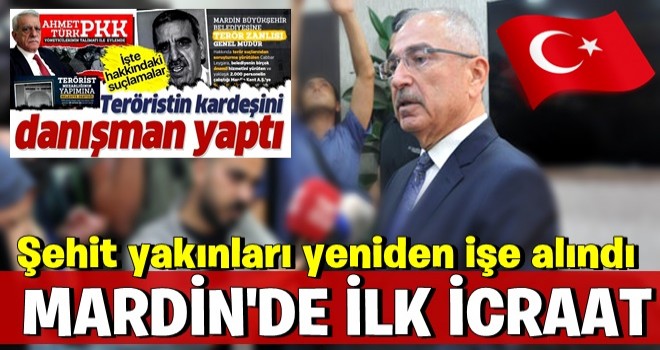 Ahmet Türk'ün işten çıkardığı şehit yakınları yeniden işe alındı