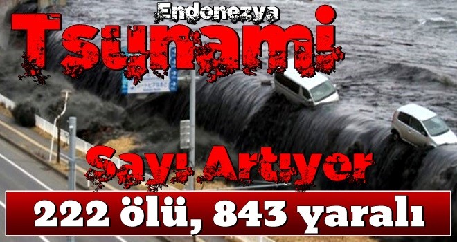 Son dakika... Endonezya'da tsunami: 222 ölü, 843 yaralı