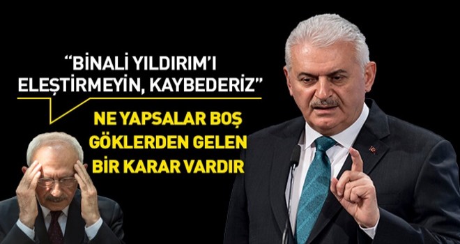 Kılıçdaroğlu'nun Binali Yıldırım'ı eleştirmeyin talimatı