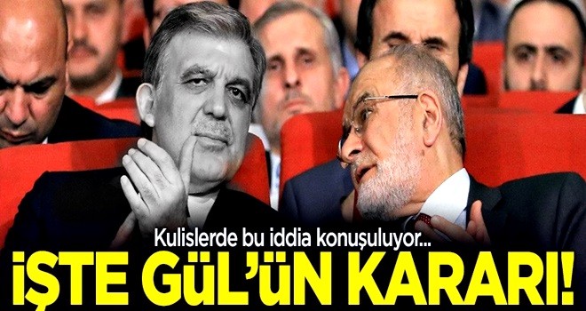 Abdullah Gül aday mı? İşte Gül'ün kararı...