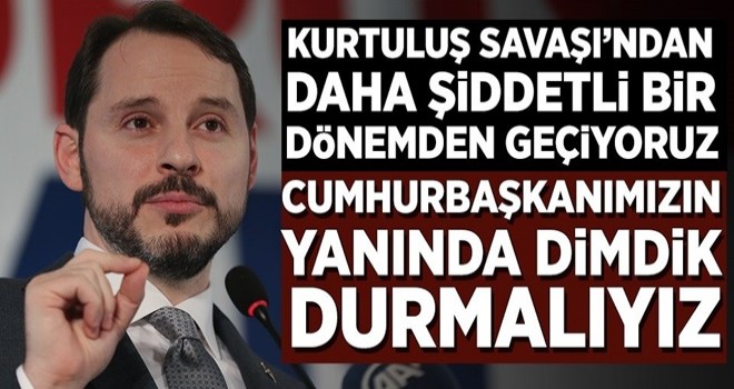 Berat Albayrak: Tarihi günlerden geçiyoruz .