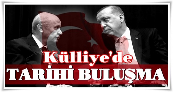 Külliye'de tarihi buluşma!