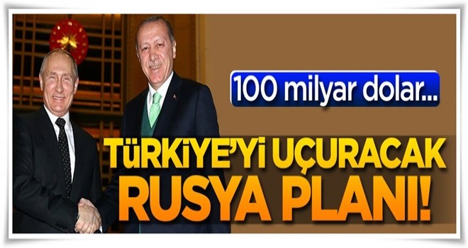 Türkiye ve Rusya'dan müthiş plan