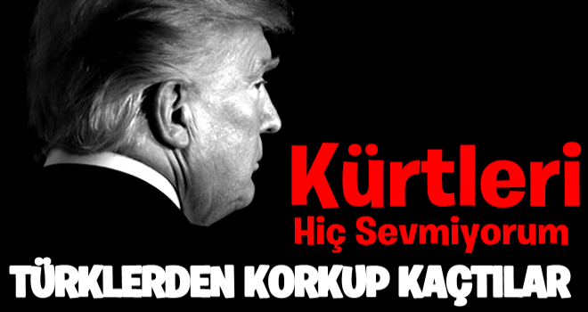 Trump'ın PKK ve PYD düşüncesi sızdı: Kaçmadıkları savaş yok