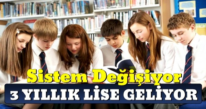 Liselere Giriş Değişiyor 3 Ve 4 Yıllık Olmak Üzere İki Liseye Ayrılıyor